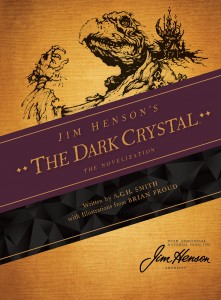 Jim Hensons The Dark Crystal- Novelization