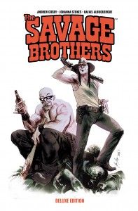 THE SAVAGE BROTHERS DELUXE EDITION TP Cover by Rafael Albuquerque