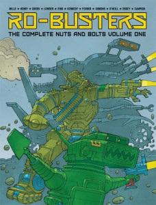 Ro-Busters The Complete Nuts and Bolts Vol.1