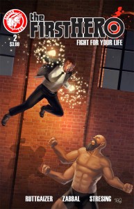 The First Hero Fight For Your Life #2 of 4 Action Lab
