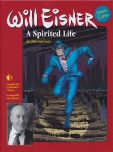 Will Eisner A Spirited Life (Deluxe Edition) TwoMorrows