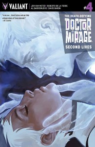 The Death Defying Doctor Mirage Second Lives #4 of 4 Valiant Comics