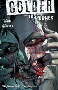 Colder Vol 3 Toss: The Bones Dark Horse Comics