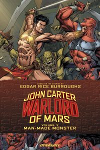 John Carter Warlord Of Mars Vol 2 Man-Made Monsters Dynamite Comics