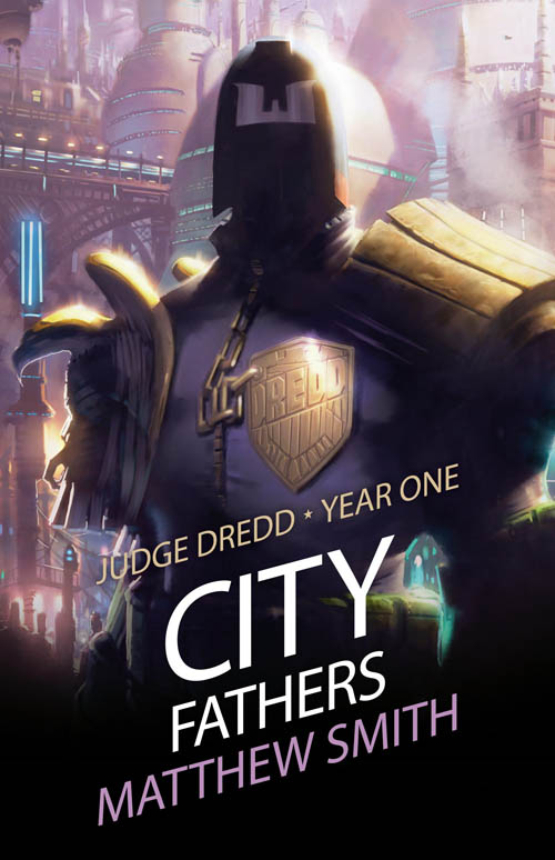 Judge Dredd: Year One - City Fathers